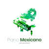 Piano Mexicano - Arturo Arvizu