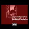 ***Pretty - EP album lyrics, reviews, download