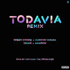 Todavía Remix (feat. Amarion) - Single - Green Cookie Todavía Remix (feat. Amarion) - Single - Green Cookie