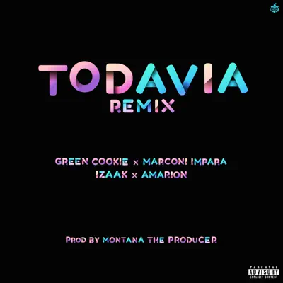 Todavía Remix (feat. Amarion) - Single - Green Cookie