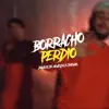 Stream & download Borracho Perdió - Single