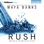 Rush: The Breathless Trilogy, Book 1 (Unabridged)