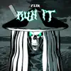 Run It - Single album lyrics, reviews, download