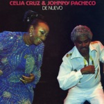 Johnny Pacheco & Celia Cruz - Historia De Una Rumba
