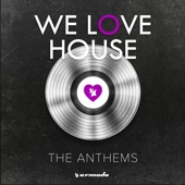 We Love House - The Anthems artwork