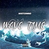 Wave Time by Mastermind iTunes Track 1