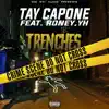 Trenches (feat. Roney & YH DGC) - Single album lyrics, reviews, download