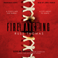 Russ Thomas - Firewatching (Unabridged) artwork