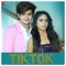 Tiktok - Stebin Ben & Sunny Inder lyrics