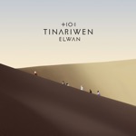 Tinariwen - Ténéré Tàqqàl