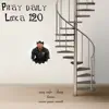 Pray Daily - Single album lyrics, reviews, download