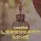 Legendary Love - LuckyRed lyrics