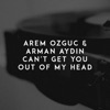 Can't Get You out of My Head - Single