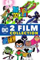 Warner Bros. Entertainment Inc. - Teen Titans Go! Vs. Teen Titans And Teen Titans Go! To The Movies 2-Film Collection artwork