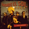 Rayando El Sol (feat. Pablo Alborán) by Maná iTunes Track 1