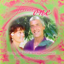 Forever One by Terry Oldfield & Soraya Saraswati album reviews, ratings, credits