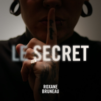 Roxane Bruneau - Le secret (Version 2020) artwork