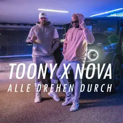 Alle drehen durch - Single by Toony & Nova album reviews, ratings, credits