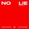 No Lie (Kideko Remix) - Michael Calfan & Martin Solveig lyrics