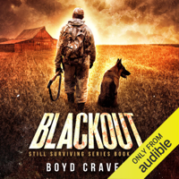 Boyd Craven III - Blackout: Still Surviving, Volume 1 (Unabridged) artwork