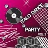 Italo Dance Party, Vol. 2