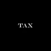 Stream & download Tax - Single