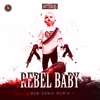 Rebel Baby (Sub Sonik Remix) - Single, 2020