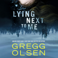 Gregg Olsen - Lying Next to Me (Unabridged) artwork