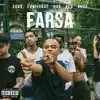 Farsa (feat. Sobs, Errijorge, Sos, Peu & Duzz) song lyrics