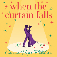 Carrie Hope Fletcher - When The Curtain Falls artwork