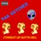 Straight Up Outta Hell - Tha Butcher lyrics