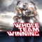 Whole Team Winning - Byron Juane, Derek Minor, Canon & Tony Tillman lyrics