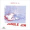 Jungle Jim - Dave N.A. lyrics