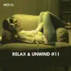 Relax & Unwind, Vol. 11 album lyrics, reviews, download