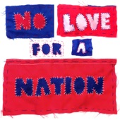 No Love for a Nation (Single Edit) artwork