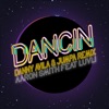 Dancin' (feat. Luvli) [Danny Avila & Jumpa Remix] - Single