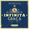 Infinita Graça artwork