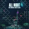 Stream & download All Night