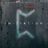 Initiation album lyrics, reviews, download