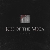 Rise of the Mega artwork