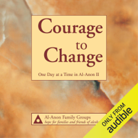 Al-Anon Family Group - Courage to Change: One Day at a Time in Al-Anon II (Unabridged) artwork