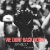 We Don't Back Down (feat. Regi Speaks) artwork