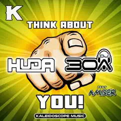 Think About You - Single by Huda Hudia, Dj30A & Amber album reviews, ratings, credits