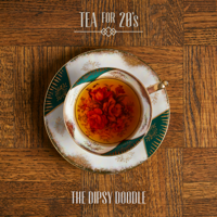 Tea for 20's - The Dipsy Doodle artwork