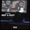 Huey & Riley - Single album lyrics, reviews, download