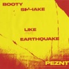 Booty Shake Like an Earthquake - Single