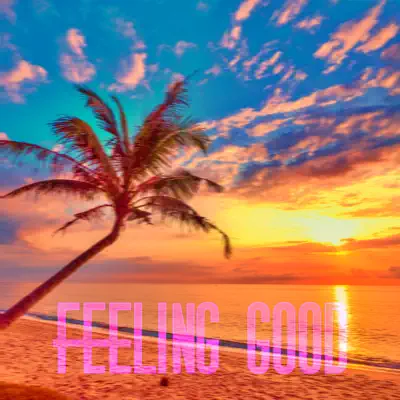 Feeling Good - Single - Kraken