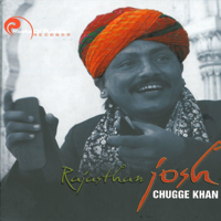 Chugge Khan - Rajasthan Josh artwork