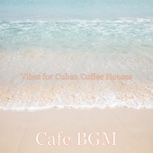 Vibes for Cuban Coffee Houses artwork