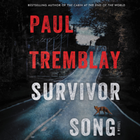 Paul Tremblay - Survivor Song artwork